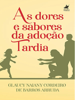 cover image of As dores e sabores da adoção tardia